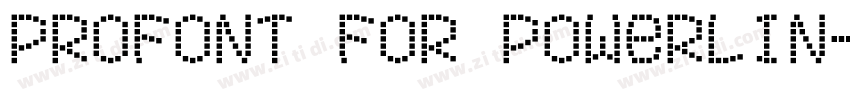ProFont for Powerlin字体转换
